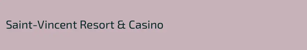 Saint-Vincent Resort & Casino